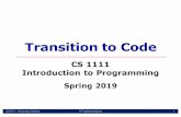 Transition to Codeup3f/cs1111/slides/1111-03-transition-to-code.… · 1111-03-transition-to-code.pptx Author: Upsorn Praphamontripong Created Date: 1/23/2019 9:22:22 PM ...