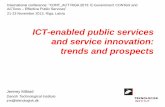 ICT-enabled public services and service innovation: trends ......ICT-enabled public services and service innovation: trends and prospects International conference: “CONT_ACT RIGA