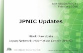 JPNIC Updates - Apricot · 2018-01-16 · • Status update of the IANA Stewardship Transition • Introducing about activities of ... IANA Stewardship Transition, Enhancing ICANN