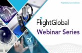 FlightGlobal.com/webinars · 2020-03-30 · 3 FlightGlobal.com These webinars are moderated and promoted by FlightGlobal to generate leads, increase brand awareness and allow thought