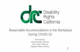 Disability Rights California...resume full-time work after the pandemic. This is the first time Gia’s boss was informed that Gia had a disability. Her boss says this is too short
