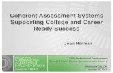 Coherent Assessment Systems Supporting College and Career ...c3ta.org/plugins/workplans/documents/1269/Day2... · Coherence . 21 Getting Alignment Right in ELA Reading and writing