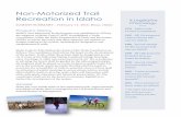 Non-Motorized Trail Recreation in Idaho · SUMMIT SUMMARY - February 11, 2016: Boise, Idaho Program History Idaho’s Non-Motorized Trails Program was established in 1974 by the adoption