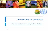 Marketing GI products - EastAgri€¦ · Marketing mix / product Characteristics of the product The brand of the firm and the GI Packaging and labeling Labeling: visual identity and