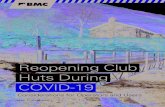 Reopening Club Huts During COVID-19 · Reopening Club Huts During COVID-19 Considerations for Operators and Users ISSUE 1 - 23/06/2020