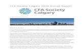 CFA Society Calgary 2019 Annual Report - CFA Institute Society... · Strategic Plan is consistent with the CFA Institute’s roll out of Societies 2.0, which is a global initiative