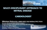 MULTI-DISCIPLINARY APPROACH TO MITRAL DISEASE …€¦ · Multi-disciplinary Approach To Mitral Disease Russell C Brock (1903-1980) leading British chest and heart surgeon Pioneer
