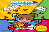 COLORING BOOK FOR WEB 3.20.2020 1€¦ · Romero Britto is an international artist whose mission is to share happiness with his vivid color palettes, iconic imagery, and fun-filled