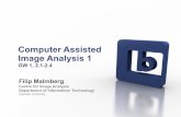 Computer Assisted Image Analysis 1 · 2019-11-05 · Medical informatics 13 •Course Contents •Medical documentation and electronic patient records •Techniques for image reading,