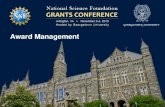 Award Management - NSF · 2015-11-13 · Jamie French. Acting Division Director, Office of Budget, Finance & Award Management; Division of Grants & Agreements (DGA) 2. Topics Covered