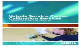 Vaisala Service Center Calibration Services · Vaisala Service Center Calibration Services / ENSURE LONG-TERM DATA ACCURACY VIM-G-Calibration-brochure-B211433EN-G.indd 1 12/04/2018