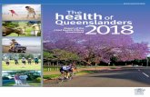 The health of Queenslanders 2018 – Front Matter · Brad McCulloch, Dr Stephen Begg The health of Queenslanders 2018 was prepared by Epidemiology, Preventive Health Branch, Prevention
