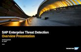 SAP Enterprise Threat Detectiona248.g.akamai.net/n/248/420835/37189cd861bd01465d0cb... · 2020-07-02 · landscape with SAP Enterprise Threat Detection. Most of those companies are