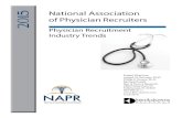 MemberClicksThis report presents the results of the National Association of Physician Recruiters 2015 Physician Recruitment Industry Trends Survey (utilizing 2014 data). A total of