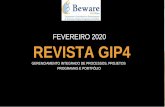 REVISTA GIP4 - beware.com.br€¦ · manter suas certificações. Oferecemos turmas abertas e IN Company, relativas ao gerenciamento de processos, projetos, programas e portfólio.