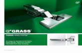 Tiomos HINGE SYSTEM · GRASS GmbH Movement Systems Grass Platz 1 A 6973 Höchst, Austria Phone +43 (0) 5578 701-0 Fax +43 (0) 5578 701-59 E-mail info@grass.eu F147100951000 – 01|2011–