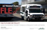 AC TRANSIT FLEX...Alameda-Contra Costa Transit . actransit.org. 60% 80% 100% 120% 140% 160% 180%. Mar-13. May-13. Jul-13. Sep-13. Nov-13. Jan-14. Mar-14. May-14. Jul-14. Sep-14. Nov-14.