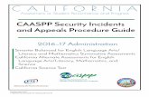 2016–17 CAASPP Security Incidents and Appeals Procedure Guide · 2017-04-27 · • Chapter 1, Test Security Incident Management, describes how and when to report testing improprieties,