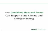 How Combined Heat and Power Can Support State Climate and ... · to include combined heat and power in their climate and energy plans. 3 Combined Heat and Power as an Emission Reduction