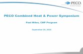 PECO Combined Heat & Power SymposiumWhat is Combined Heat & Power (CHP) CHP is a clean and efficient approach to generate power and thermal energy from a single fuel source on the