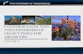 CUSTOM M -VALUE TOOL AND CONVERSION ... - Transportation.org · 2019 gis-t april 24,20 19 custom m -value tool and conversion of legacy tools for arcgis pro. 20 19 gis -t