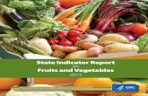 State Indicator Report on Fruits and Vegetables, 2013€¦ · 2012-06-01  · State Indicator Report on Fruits and Vegetables, 2013 provides information for each state on fruit and