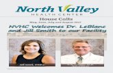 May, June, July and August 2017 NVHC Welcomes …...House Calls May, June, July and August 2017 NVHC Welcomes Dr. LeBlanc and Jill Smith to our Facility Volume 23, Number 2 Letter