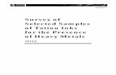 Survey of Selected Samples of Tattoo Inks for the Presence ... · analysed for the presence of total copper. Of the 169 samples, 64 samples exceeded the guideline for soluble copper