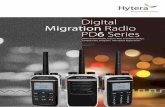 Digital Migration Radio PD6 Series...DMR Standard Radio, Feature-Rich, Innovative Design, Compact Size, Integrates with Hytera Applications Digital Migration Radio PD6 Series PD60X