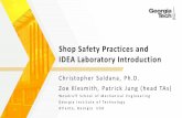 Shop Safety Practices and IDEA Laboratory Introduction2110.me.gatech.edu/sites/default/files/documents/Lecture... · 2019-08-26 · IDEA Laboratory Hand and Power Tools Clamps: use