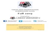 THESIS AND DISSERTATION SUBMISSION GUIDE Fall 2019 · 2020-01-29 · of your master’s thesis or doctoral dissertation for final submission to Graduate Studies. The following guidelines