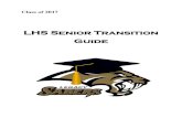 Class of 2017 · Senior Transition Guide ... October 22, 2016 September 16, 2016 September 17 - 30 , 2016 December 10, 2016 November 4, 2016 November 5 - 18, 2016 February 11, 2017