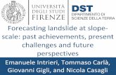 Forecasting landslide at slope- scale: past achievements ......Forecasting landslide at slope-scale: past achievements, present challenges and future perspectives Emanuele Intrieri,