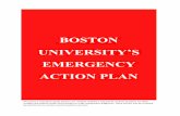 BOSTON UNIVERSITY’S EMERGENCY ACTION PLAN · The emergency action is plan is discussed, practiced, and reviewed regularly. Additionally the emergency action plan should be reviewed