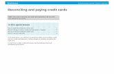 Reconciling and paying credit cards - Axiumlearningcenter.axium.com/...ReconcilingCreditCards.pdfStep 1: Begin reconciling the credit card 2 Step 2: Change or enter a credit card transaction,