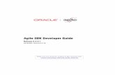 Agile SDK Developer Guide - Oracle SDK D… · Make sure you check for updates to this manual at the Oracle Technology Network (OTN) Web site Agile SDK Developer Guide Release 9.2.2.1