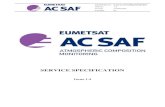 AC SAF Service SpecificationName of the SAF changed from O3M SAF to AC SAF in the beginning of the CDOP-3, Service Specification updated accordingly. Updates in Appendix 1: - Metop-A