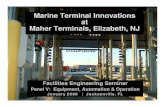 Marine Terminal Innovations at Maher Terminals, Elizabeth, NJaapa.files.cms-plus.com/SeminarPresentations/06_FacEng... · 2006-01-19 · Maher Terminals, Elizabeth, NJ. Presentation