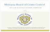 Montana Board of Crime Controlleg.mt.gov/content/Committees/Interim/2013-2014/Law-and... · 2013-07-10 · Omnibus Crime Control & Safe Streets Act (42 U.S.C. Section 3711) due to