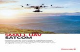 SMALL UAV SATCOM - Honeywell Aerospace · • mi t e- easa uR l ncvl reil e • The ords smallest, ightest Inmarsat AV solution •Services Highest performing SATCOM solution o its