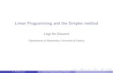 Linear Programming and the Simplex methodluigi/courses/metmodoc/... · L. De Giovanni Linear Programming and Simplex 8 / 44. Optimal vertex: from graphical intuition to proof Theorem: