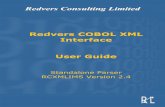 XML to COBOL Interface · 2008-11-03 · Compilation time Before execution Execution time Redvers Consulting Limited Page 6 . RCXMLIMS User Guide Installation RCXMLIMS is a self-contained