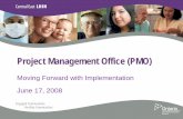 Project Management Office (PMO) - CentralEastLHIN · 2014-07-23 · PMO Vision and Model •Heavy reliance on a ‘virtual’, web‐based and self‐serve model across the CE LHIN.