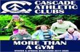 CASCADE ATHLETIC CLUBS€¦ · WINTER & SPRING BROCHURE 2019-2020 CASCADE ATHLETIC CLUBS. WELCOME TO THE CLUB Cascade Athletic Club opened its doors for the first time more than 40