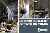 Q2 2020: RESILIENT GROWTH ON TRACK€¦ · “Disclosure Documents”) available under Capstone Mining Corp.’s company profile on SEDARat . Each Disclosure Document was prepared