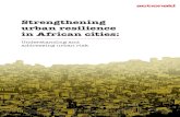 Strengthening urban resilience in African cities · 2016-06-07 · Strengthening urban resilience in African cities Understanding and addressing urban risk 6 1. Introduction It is