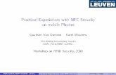Practical Experiences with NFC Security on mobile Phones · Practical Experiences with NFC Security on mobile Phones Gauthier Van Damme Karel Wouters Katholieke Universiteit Leuven