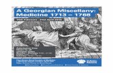 A Georgian Miscellany - Royal Society of Medicine · A Georgian Miscellany: Medicine 1713 – 1768 celebrates the medical world of Sterne’s time with an exhibition of texts from