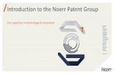 Introduction to the Noerr Patent Group€¦ · 1/4 1/3 1/2 2/3 3/4 1/3 1/2 2/3 / Our Integrated IP Services & Solutions (2/2) The Noerr Patent team, our team of legal and technical