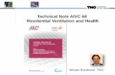 Technical Note AIVC 68 Residential Ventilation and …...Stepwise approach for overview residential ventilation and health 2-6-2016 16:59 Titel van de presentatie 5 Overview of measured